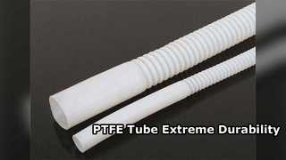 PTFE প্লাস্টিক টিউব চরম কর্মক্ষমতা