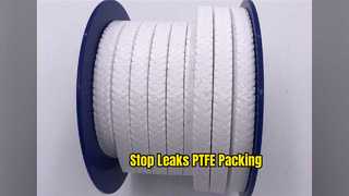 PTFE গ্রন্থি প্যাকিং ভালভ সীল লিক প্রতিরোধ